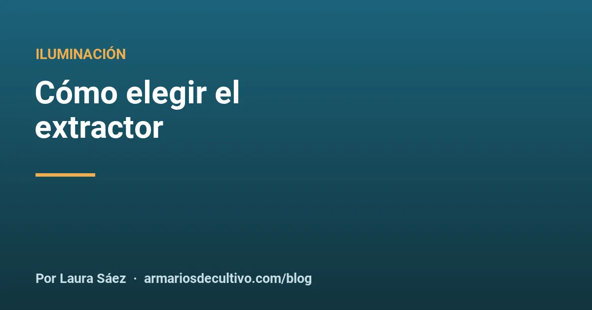 Cómo elegir el extractor